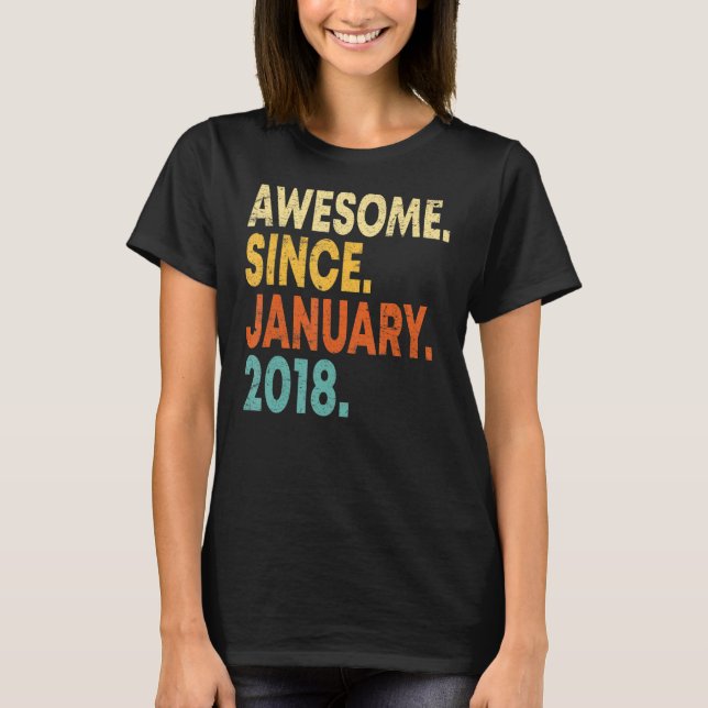 5 Years Old  Awesome Since January 2018 5th Birthd T-Shirt (Front)