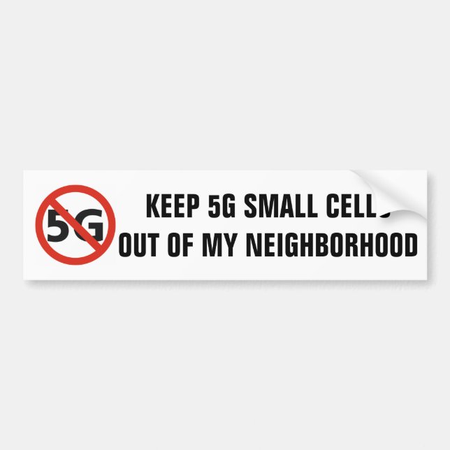 5G, Not in My Neighbourhood bumper sticker (Front)