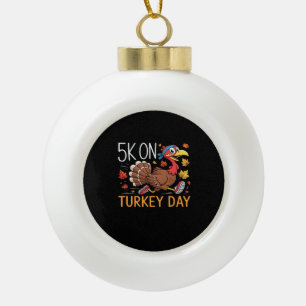 5K On Turkey Day Thanksgiving Running Classic T-Sh Ceramic Ball Christmas Ornament