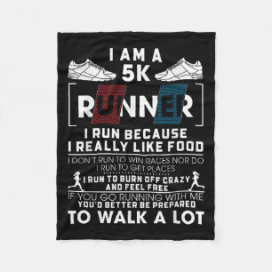 5k Runner I Run Because I Really Like Food Funny R Fleece Blanket