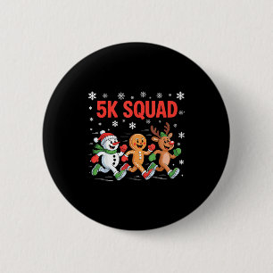 5k Squad Shirt Funny Christmas Running Team 2 Inch Round Button