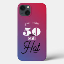 5O and still hot