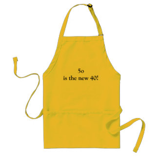 5o is the new 40! standard apron