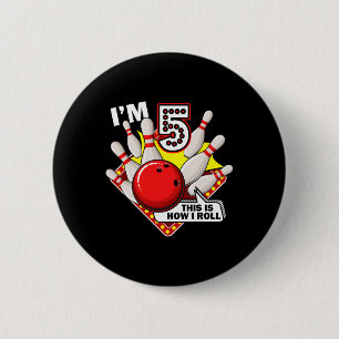 5th Birthday Bowling Theme 5 Year Old Funny B-day 2 Inch Round Button