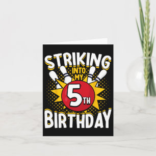 5th Birthday Bowling Theme Striking Into Birthday  Card