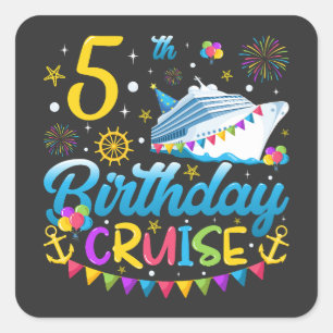 5th Birthday Cruise B-Day Party Square Sticker