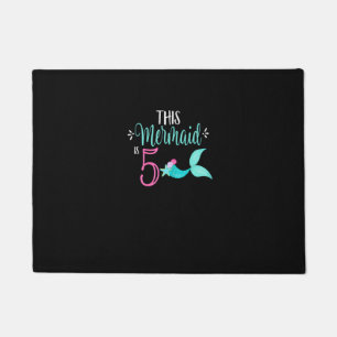 5th Birthday Shirt Mermaid Girl Party THIS MERMAID Doormat
