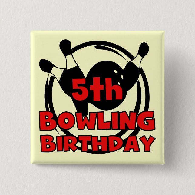 5th Bowling Birthday Tshirts and Gifts 2 Inch Square Button (Front)