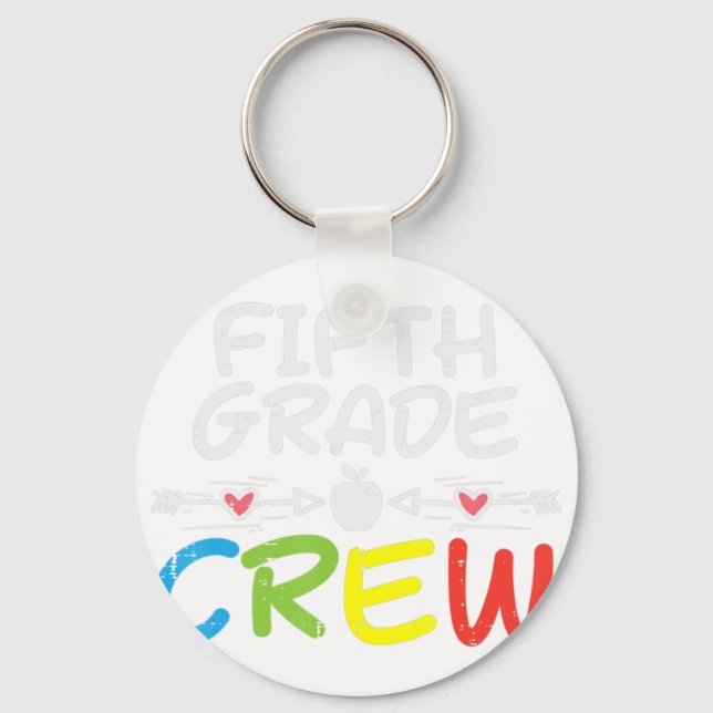 5th Fifth Grade Crew First Day Of School Boys Girl Keychain (Front)