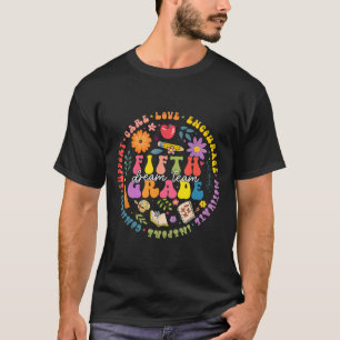 5th Fifth Grade Dream Team Back To School Teacher T-Shirt