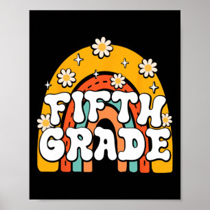 5th Fifth Grade First Day School Back To School Te Poster