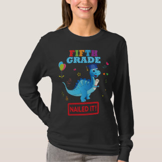 5th Fifth Grade Graduate Nailed It Cute Dinosaur T-Shirt