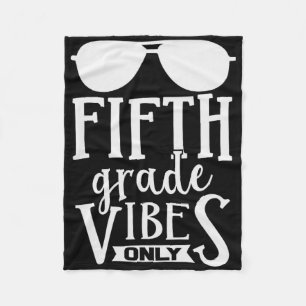 5th Fifth Grade Vibes Only Boys Girls Back To Scho Fleece Blanket