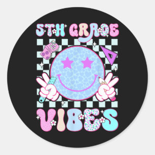 5th Fifth Grade Vibes Smile Face Ck To School Teac Classic Round Sticker