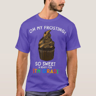 5th Grade Back to School Quote Cupcake Funny T-Shirt