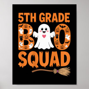 5th Grade Boo Squad Halloween Ghost School Fun Cos Poster