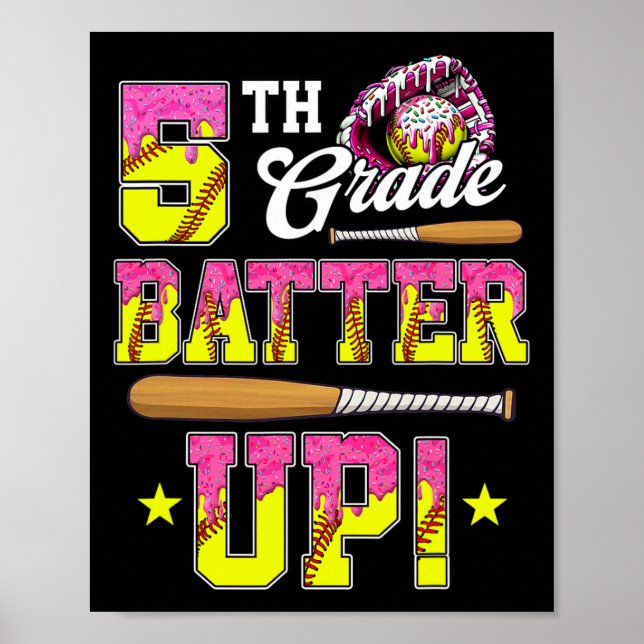 5th Grade Butter Up Softll Ice Cream Drip Ck To Sc Poster (Front)