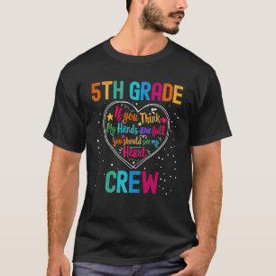 5th Grade Crew Appreciation Week Back to School He T-Shirt