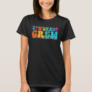 5th Grade Crew Appreciation Week Back to School T-Shirt