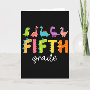 5th Grade Dinosaur Ck To School First Day Of Schoo Card