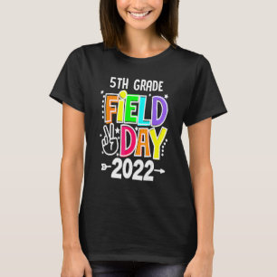 5th Grade Field Day 2022 Let The Games Begin 5th G T-Shirt