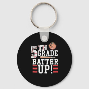 5th Grade First Day Of School 5th Grade Batter Up Keychain