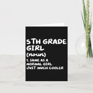 5th Grade Girl Definition Fun Back To School Stude Card