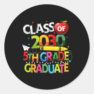 5th Grade Graduate Class Of 2030 Last Day Of Schoo Classic Round Sticker
