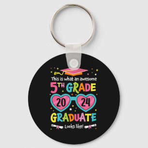 5th Grade Graduate Looks Like Cl 2024 Graduation Keychain