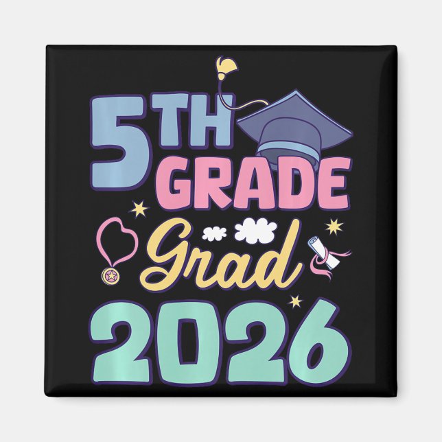 5th Grade Graduation 2026 Proud Grad Elementary Sc Magnet (Front)