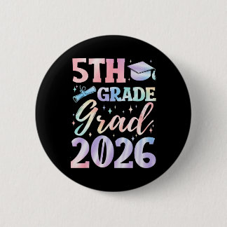 5th Grade Graduation Cl 2026 Elementary School Gra 2 Inch Round Button