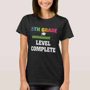 5th Grade Graduation Level Complete Student Gift T-Shirt