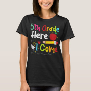 5th Grade Here I Come Teacher Back To School Boys T-Shirt