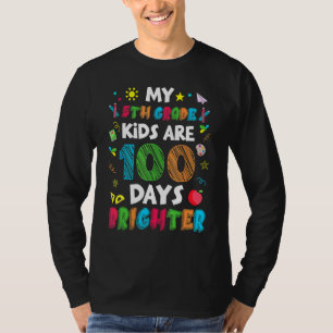 5th Grade Kids 100 Days Brighter Of School Teacher T-Shirt