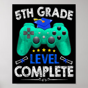 5th grade level complete gamer class of 2025 poster