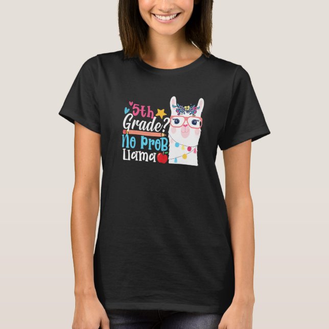 5th Grade No Prob Llama First Day Of School Teache T-Shirt (Front)