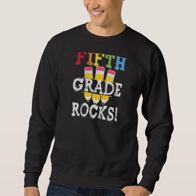 5th Grade Rocks Back To School Student Kid Teacher Sweatshirt (Front)