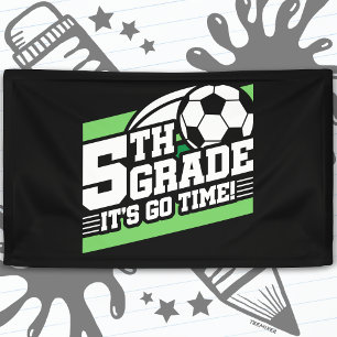 5th Grade Soccer Football First Day Back To School Banner