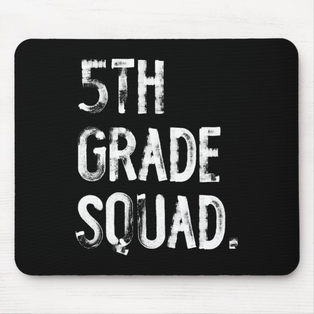 5th Grade Squad Back To School Student Teacher  Mouse Pad (Front)