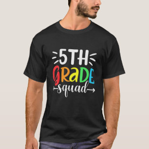 5Th Grade Squad Back To School Teacher Student Tea T-Shirt