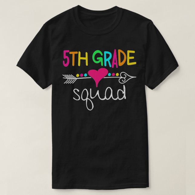 5th Grade Squad Fifth Teacher Student Team Back To T-Shirt (Design Front)