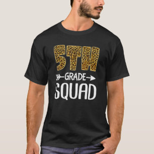 5th Grade Squad Leopard  Fifth Grade Teacher Stude T-Shirt