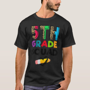 5th Grade Squad Leopard Team Fifth Grade Teachers T-Shirt
