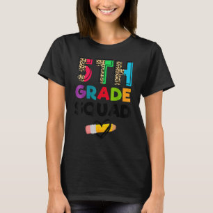 5th Grade Squad Leopard Team Fifth Grade Teachers T-Shirt
