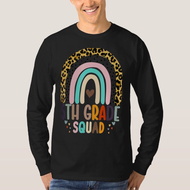 5th Grade Squad Rainbow Teacher Student Team Back  T-Shirt (Front)