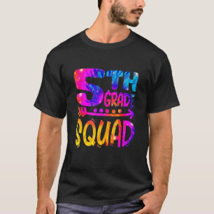 5th Grade Squad Teacher Student First Day Of Schoo T-Shirt