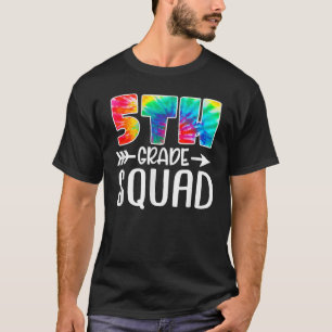 5th Grade Squad Tie Dye Back To School Teacher Stu T-Shirt