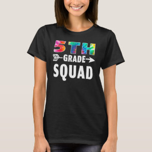5th Grade Squad Tie Dye Back To School Teacher Stu T-Shirt
