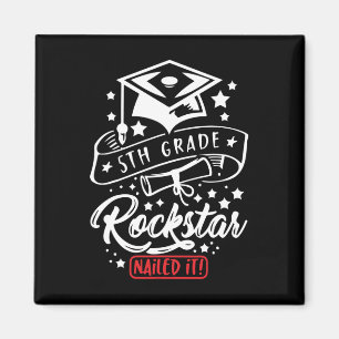 5th Grade Student Rock Star Nailed It Funny End Of Magnet