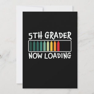 5th Grade Teacher 5th Grade Now Loading Invitation